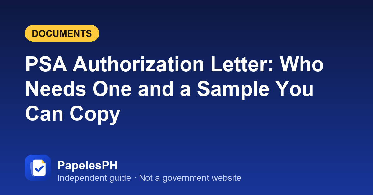Autoization Letter PSA Authorization Letter 2026: Sample & Requirements